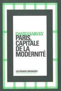 PARIS, CAPITALE DE LA MODERNITE