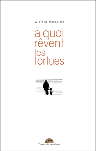 À quoi rêvent les tortues