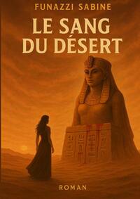 LE SANG DU DESERT