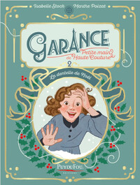 Garance, petite main de Haute Couture - Tome 2