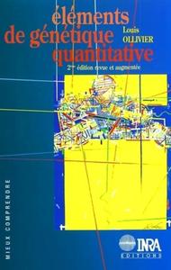 ELEMENTS DE GENETIQUE QUANTITATIVE - 2E EDITION REVUE ET AUGMENTEE