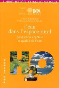 L'EAU DANS L'ESPACE RURAL - PRODUCTION VEGETALE ET QUALITE DE L'EAU