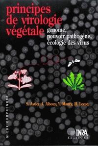 PRINCIPES DE VIROLOGIE VEGETALE - GENOME, POUVOIR PATHOGENE, ECOLOGIE DES VIRUS