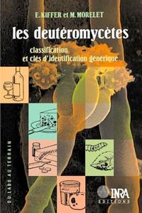 LES DEUTEROMYCETES - CLASSIFICATION ET CLES D'IDENTIFICATION GENERIQUE