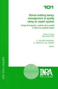 STORED MALTING BARLEY : MANAGEMENT OF QUALITY USING AN EXPERT SYSTEM - 101 - L'ORGE DE BRASSERIE : M