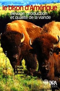 LE BISON D'AMERIQUE - ELEVAGE, PRODUCTION ET QUALITE DE LA VIANDE