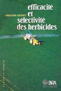 EFFICACITE ET SELECTIVITE DES HERBICIDES