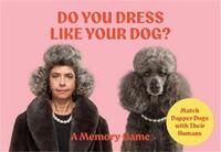 DO YOU DRESS LIKE YOUR DOG? /ANGLAIS