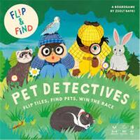 Flip and Find : Pet Detectives /anglais