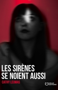 LES SIRENES SE NOIENT AUSSI