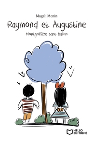 RAYMOND ET AUGUSTINE, MONTGOLFIERE SANS BALLON