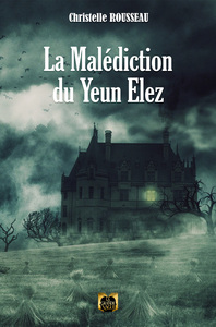 La Malédiction du Yeun Elez