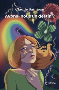 AVONS-NOUS UN DESTIN ?