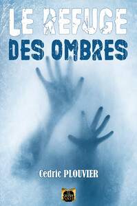 Le Refuge des ombres