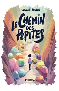 LE CHEMIN DES PEPITES