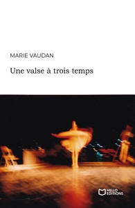 UNE VALSE A TROIS TEMPS