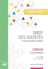 DROIT DES SOCIETES ET DES GROUPEMENTS D'AFFAIRES - CORRIGE - UE 2 DU DCG