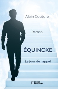 EQUINOXE : LE JOUR DE L'APPEL