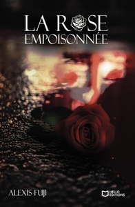 LA ROSE EMPOISONNEE