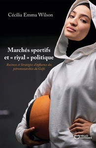 MARCHES SPORTIFS ET  RIYAL  POLITIQUE