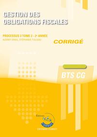 GESTION DES OBLIGATIONS FISCALES T2 - CORRIGE - PROCESSUS 3 DU BTS CG