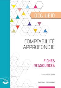 COMPTABILITE APPROFONDIE - FICHES RESSOURCES - UE 10 DU DCG