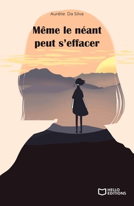 MEME LE NEANT PEUT S'EFFACER