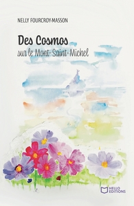 DES COSMOS SUR LE MONT SAINT-MICHEL