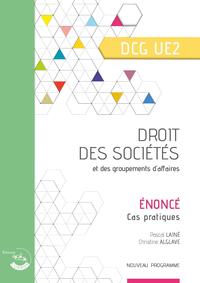 DROIT DES SOCIETES ET DES GROUPEMENTS D'AFFAIRES - ENONCE - UE 2 DU DCG