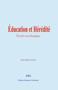 Éducation et Hérédité