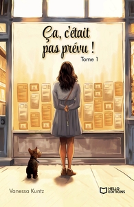 Ca, c'était pas prévu ! - Tome 1