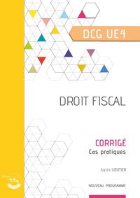 DROIT FISCAL - CORRIGE CAS PRATIQUE - DCG UE 4