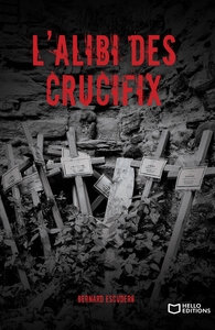 L'ALIBI DES CRUCIFIX