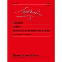 CARL REINECKE : UNDINE SONATE FUR KLARINETTE UND KLAVIER - SONATE POUR CLARINETTE ET PIANO - OP. 167