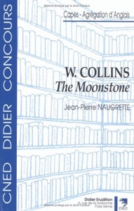 WILKIE COLLINS - THE MOONSTONE
