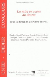 La Mise en scène du destin