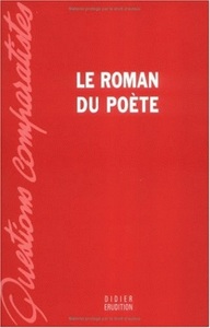 LE ROMAN DU POETE