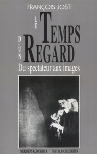 LE TEMPS D'UN REGARD - DU SPECTATEUR AUX IMAGES