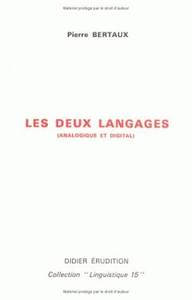 LES DEUX LANGAGES (ANALOGIQUE ET DIGITAL)