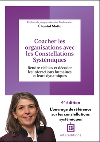 Coacher les organisations avec les Constellations systémiques - 4e éd.