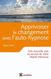 Apprivoiser le changement avec l'auto-hypnose