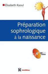 PREPARATION SOPHROLOGIQUE A LA NAISSANCE - EN 7 LECONS
