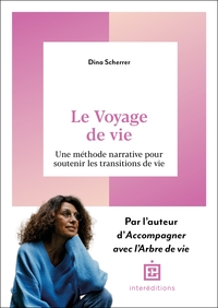 Accompagner avec le Voyage de Vie