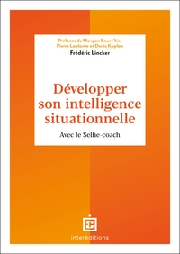 DEVELOPPER SON INTELLIGENCE SITUATIONNELLE - AVEC LE SELFIE COACH