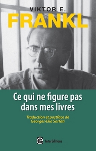 Ce qui ne figure pas dans mes livres - Traduction et postface de G.E. Sarfati