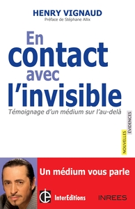 En contact avec l'invisible