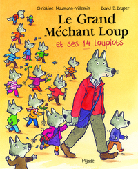 Grand Méchant Loup et ses 14 loupiots