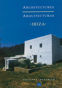 ARCHITECTURES ARQUITECTURAS IBIZA