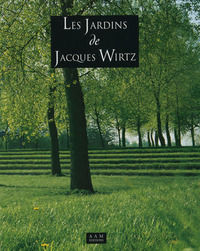 LES JARDINS DE JACQUES WIRTZ