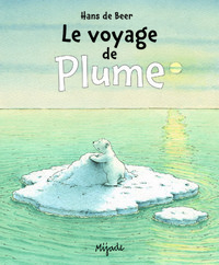 Plume - Le voyage de Plume